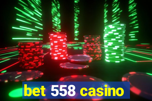 bet 558 casino